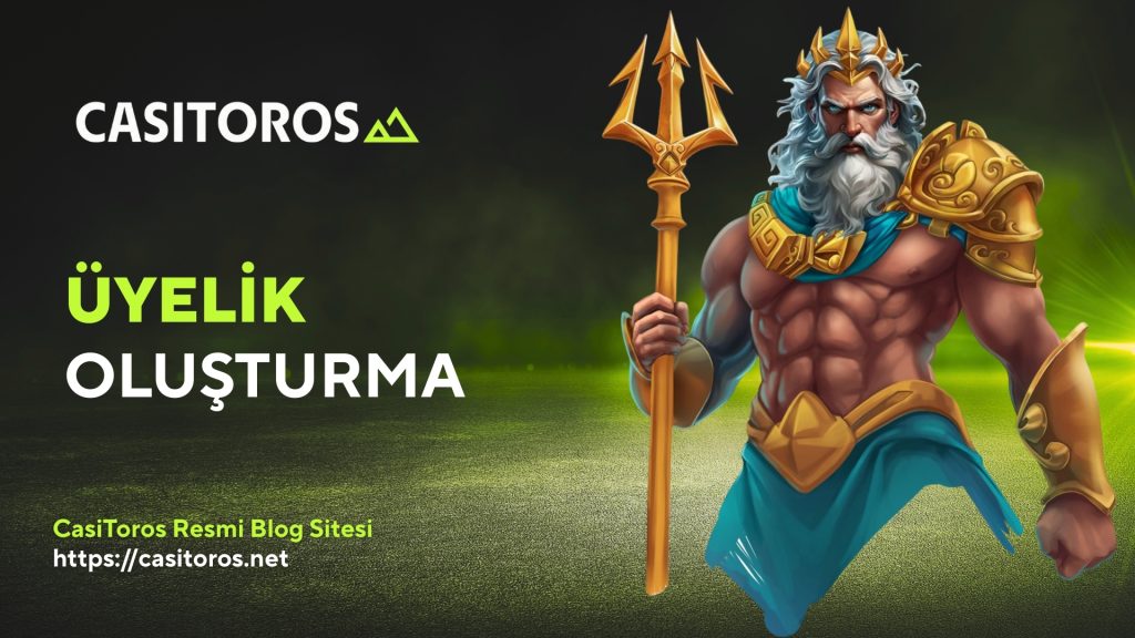 Casitoros Üyelik Oluşturma